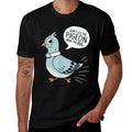 DONT LET THE PIGEON DRIVE THE BUS FUNNY PIGEON LOVER  Stretchy T-Shirt