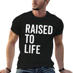 Raised To Life Christian Baptism New Believer Gift  Tagless Design T-Shirt