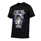 If They Talk Behind Your Back Fart Alpha Wolf Meme  Wrinkle-resistant T-Shirt