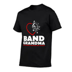 Funny Marching Band Grandma Music Lover Percussion Mom Gift  Wrinkle-resistant T-Shirt