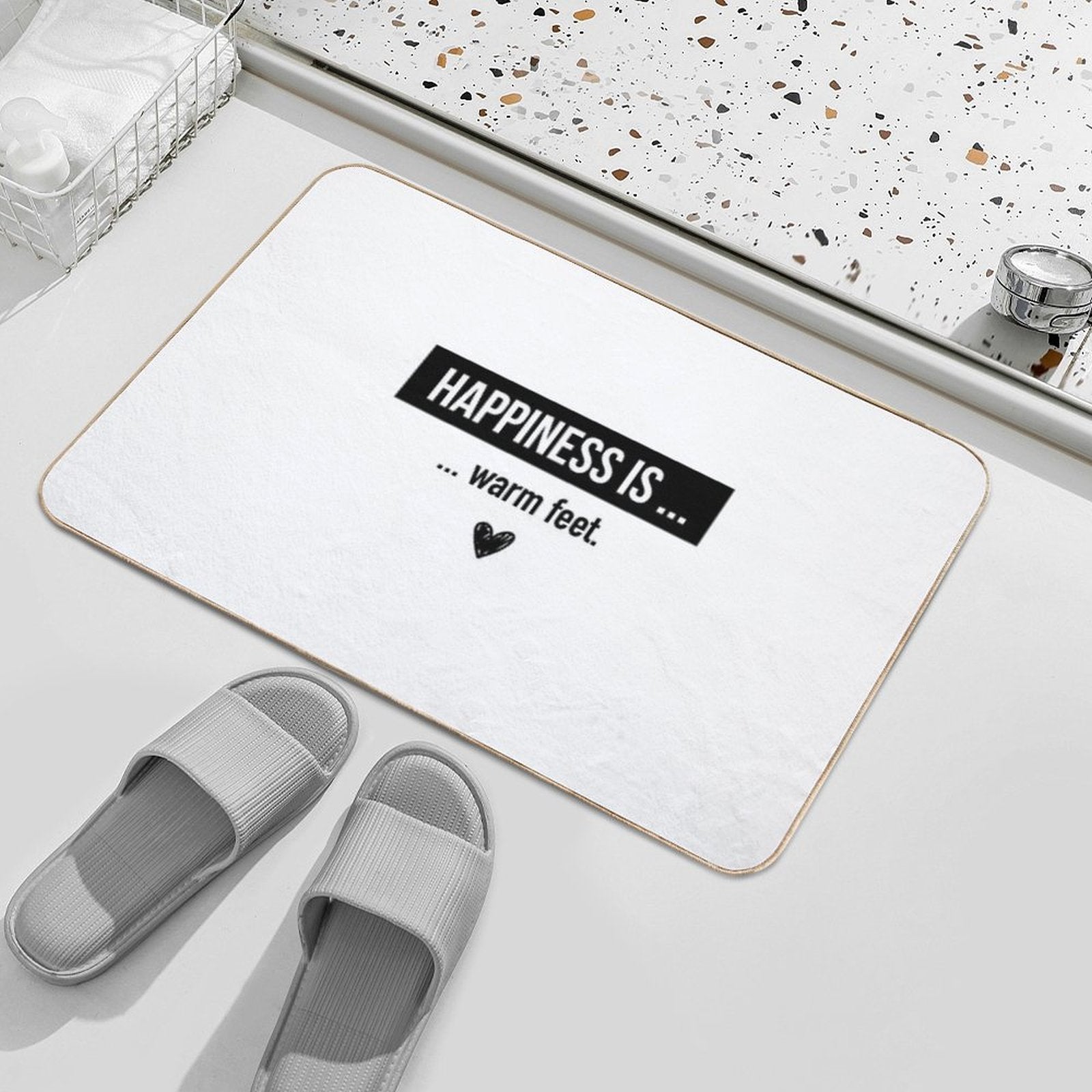 Happiness Is Warm Feet. Positive Vibes  Pet-Safe Bath Mat