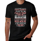 Im Not A Perfect Daughter But My Crazy Dad Loves Me  Vintage-inspired T-Shirt