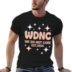 We Do Not Care 2025 Menopausal Perimenopausal WDNC  Rolled Sleeves T-Shirt