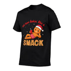 Out Here Looking Like A Snack Funny Boujee Xmas Gingerbread  Odor-resistant T-Shirt