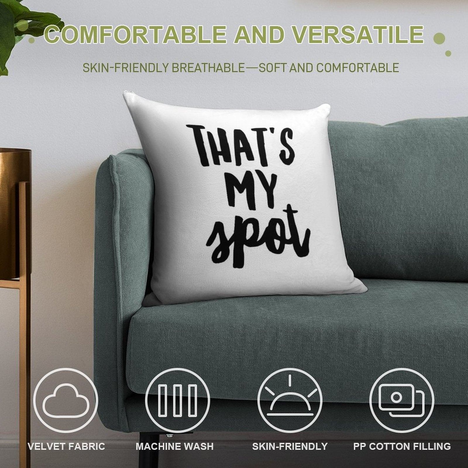 That's My Spot Soft Style Accent Throw Pillow