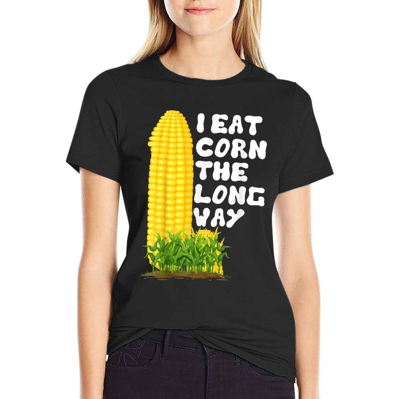 I Eat Corn The Long Way Funny Inappropriate Adult Humor Corn  Slim-fit Cut T-Shirt