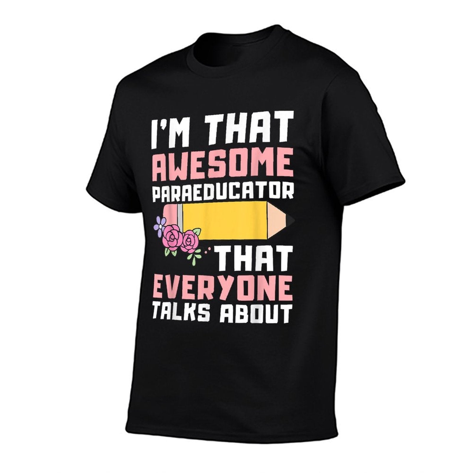 Para ParaProfessional Teacher Awesome Educator Men And Women  Moisture-wicking T-Shirt