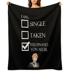 I Am Ferdinand Von Aegir Single Taken Fire Emblem Three Houses Machine-washable Throw Blanket