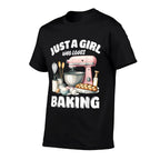 Just A Girl Who Loves Baking, Baking Lover  Rolled Sleeves T-Shirt