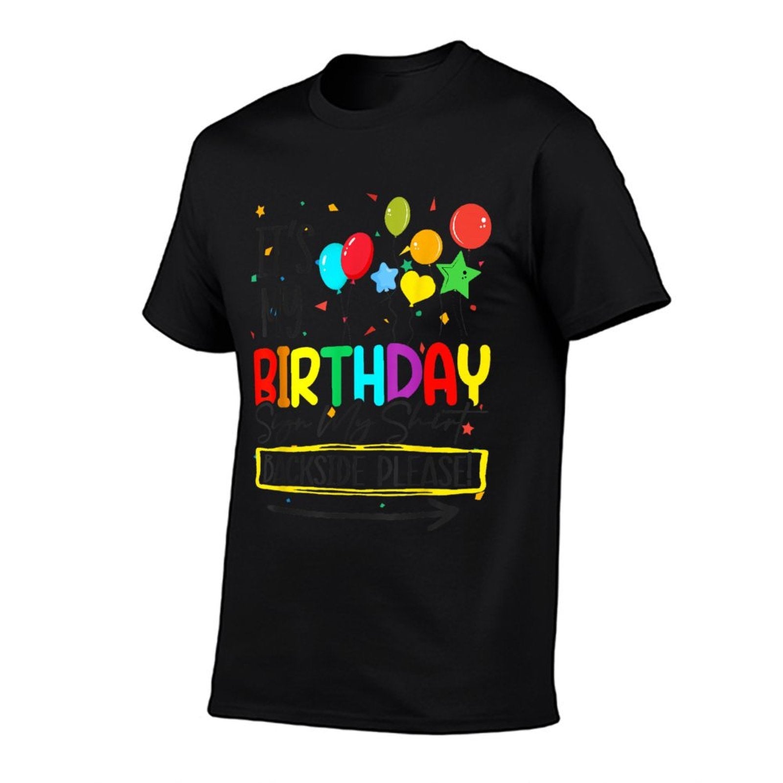 Its My Birthday Sign My Funny B Day Colorful Confetti  Easy-care T-Shirt