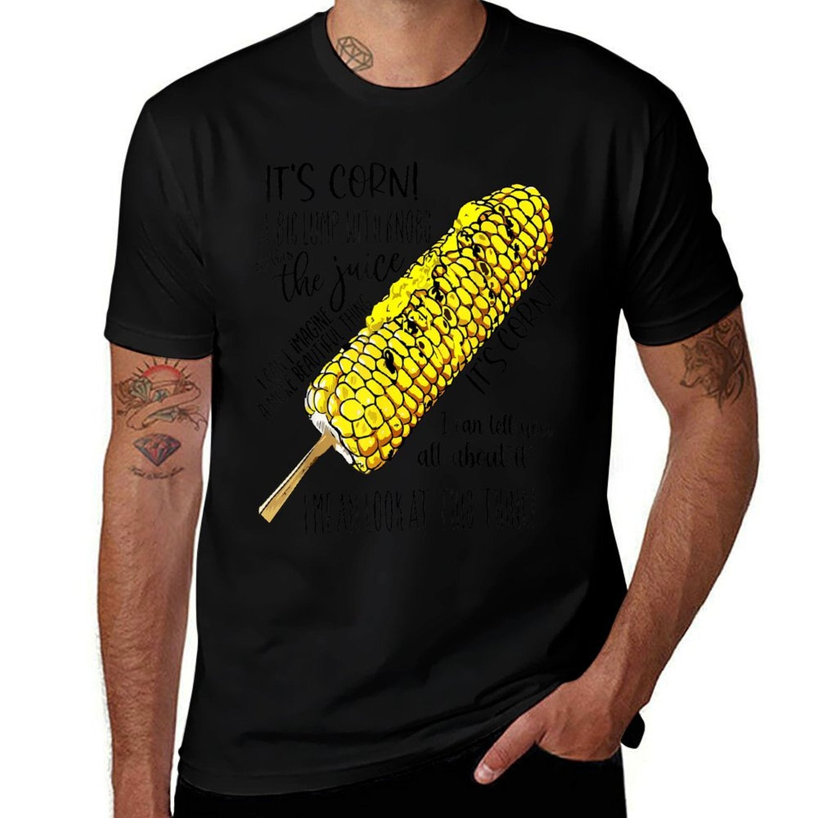 Its Corn Has The Juice Funny Trendy Design It’s Corn  Graphic-printed T-Shirt