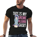 This Is My Anime Pajama - Pajamas Forn Girls Gift Comfortable T-Shirt