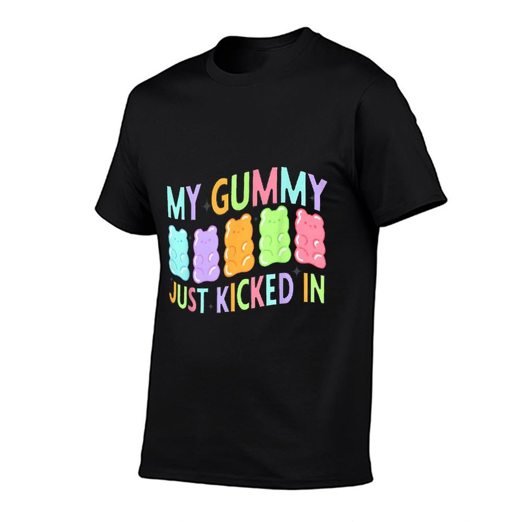 Funny My Gummy Just Kicked In Unisex-Adults Black Cotton 50 Polyester 50 Modern Casual Humorous Design  Cotton T-Shirt