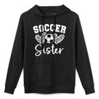 Soccer Sister Matching Family Soccer Cotton-Polyester Blend Hoodie