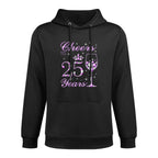 Cheers to 25 Years Old Women 25th Birthday Medium-Weight Fabric Hoodie