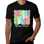 Second Grade Dream Team 2nd Grade Teacher Kid Back to School  Affordable Price T-Shirt