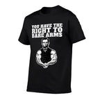You Have The Right to Bare Arms Funny Abraham Lincoln  Eco-friendly Material T-Shirt