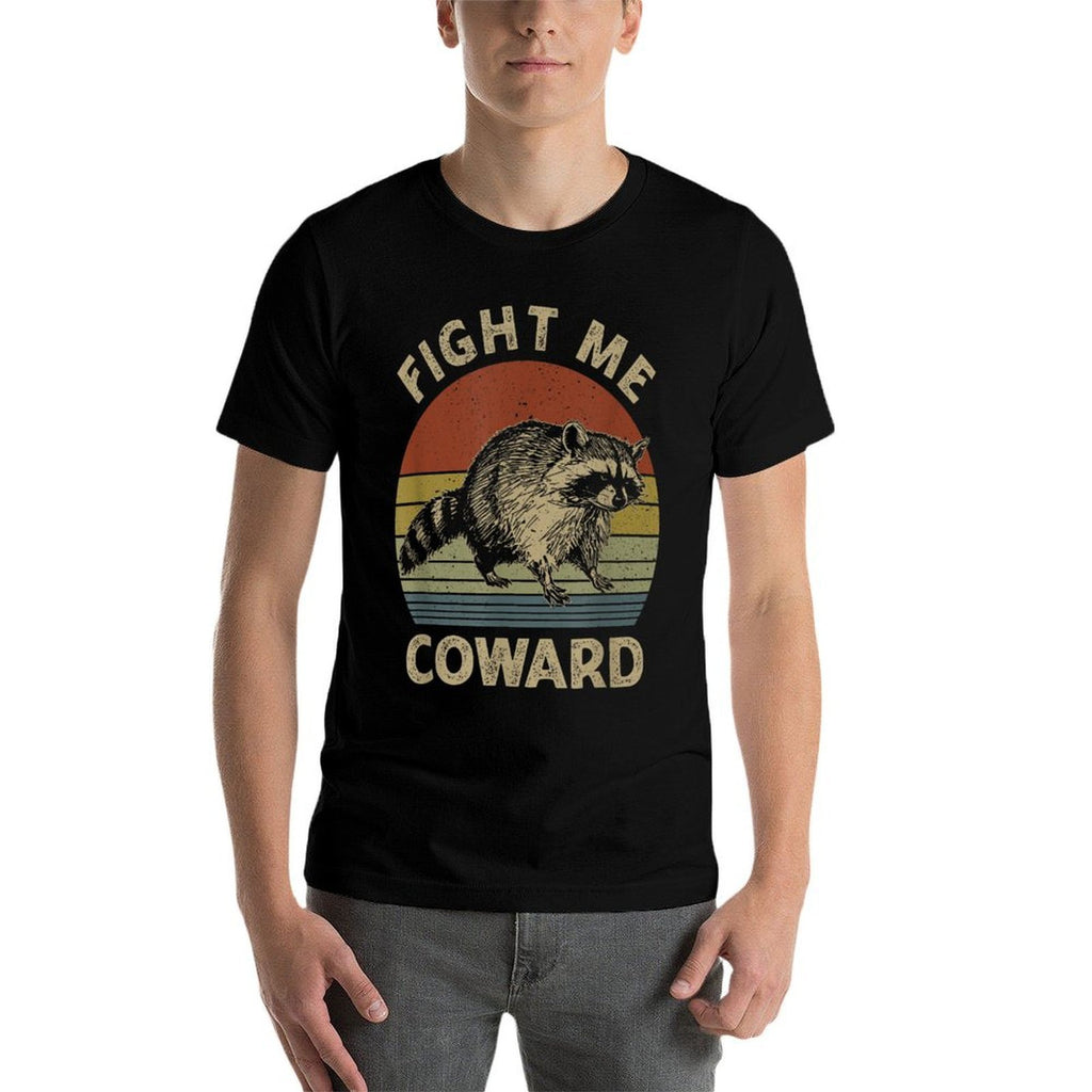 Fight Me Coward Funny Raccoon Meme Vintage Raccoon Lovers  Eco-friendly Material T-Shirt