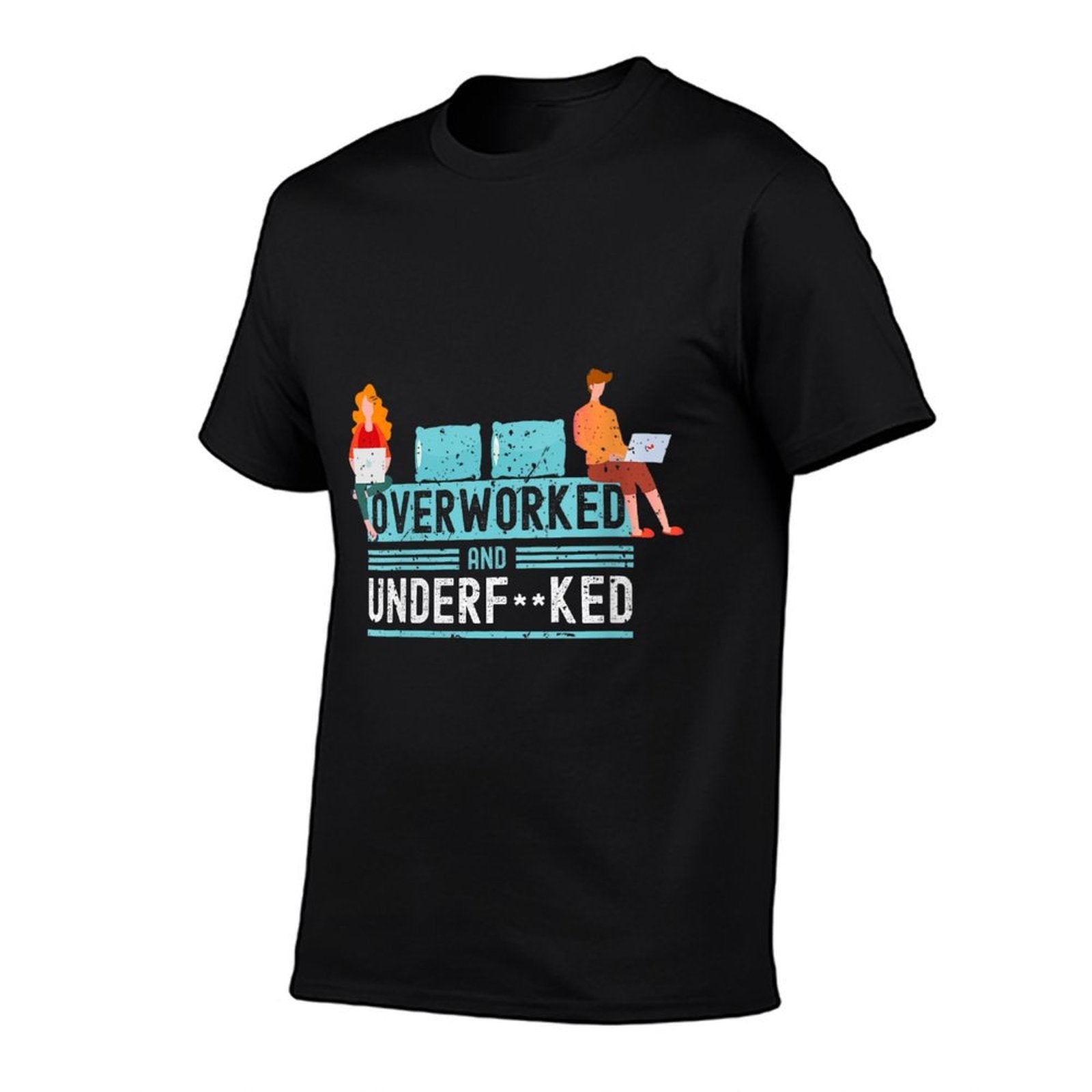 Womens Overworked And Underfucked Sarcastic Saying Funny Meme  Breathable T-Shirt