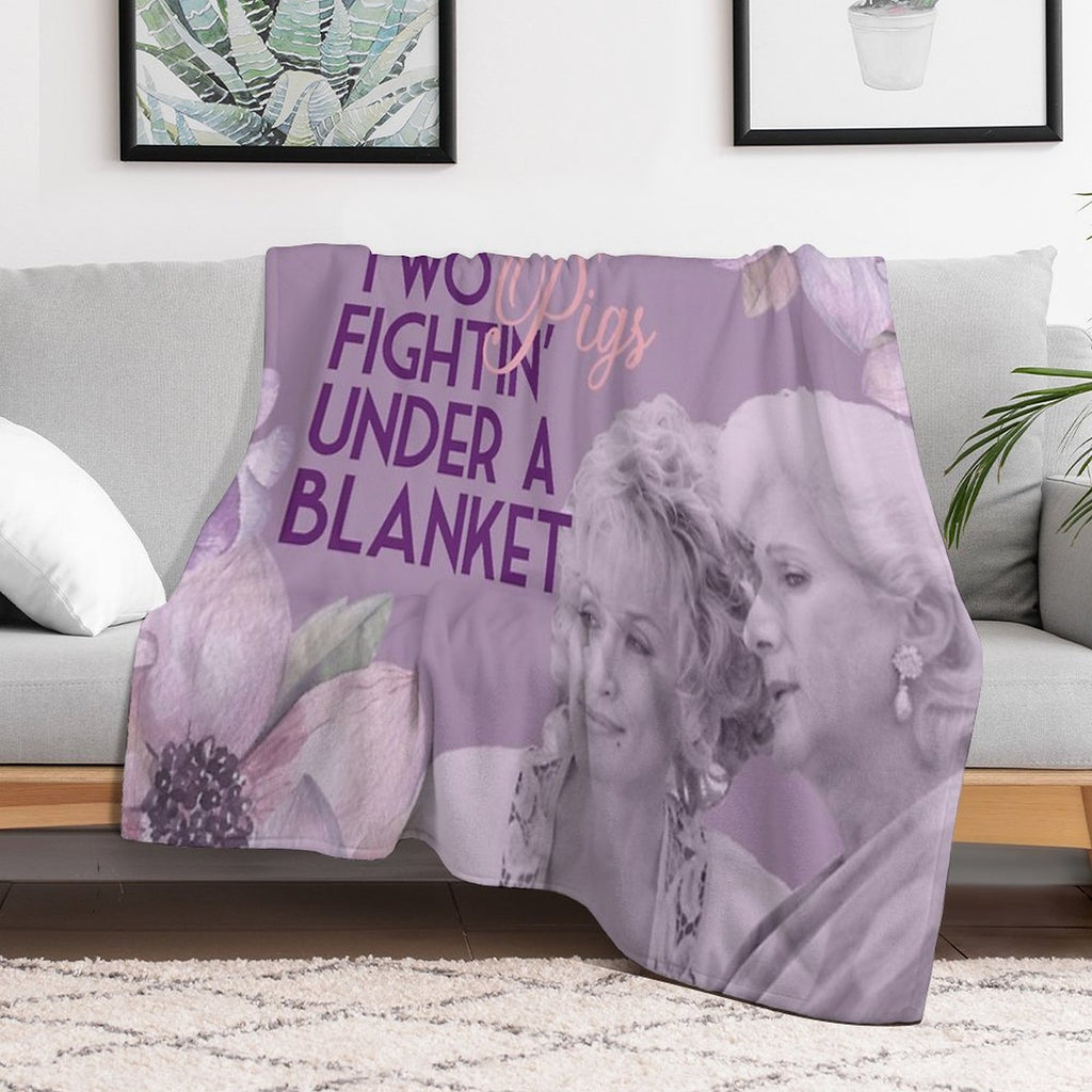 Steel Magnolias Clairee Two Pigs Fighting Under A Blanket Funny Movie Quote Lavender Version Multi-functional Throw Blanket