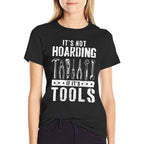 Funny Handyman Craftsman Its Not Hoarding If Its Tools  Breathable T-Shirt