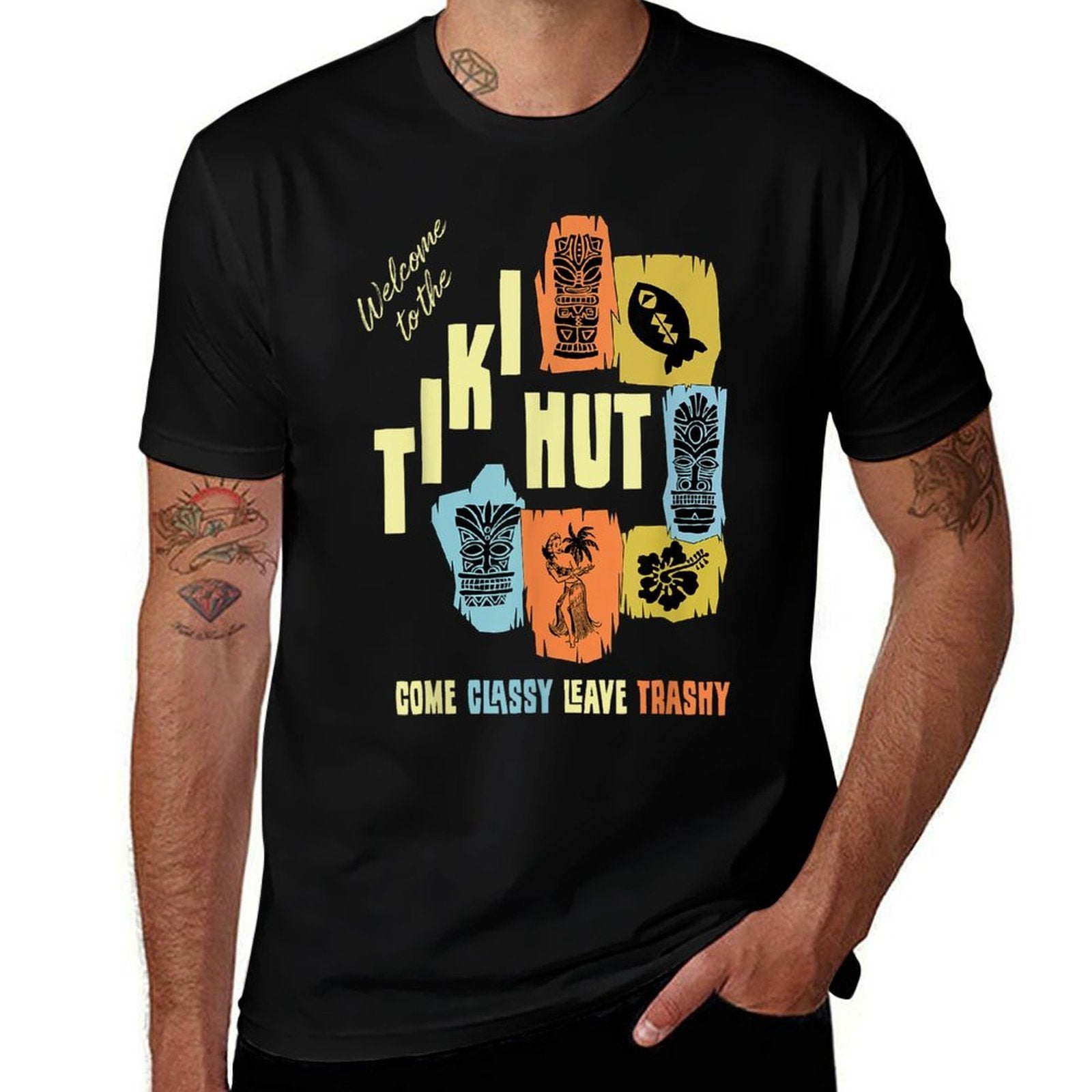 The Tiki Hut - Come Classy Leave Trashy - Retro  High-quality Stitching T-Shirt