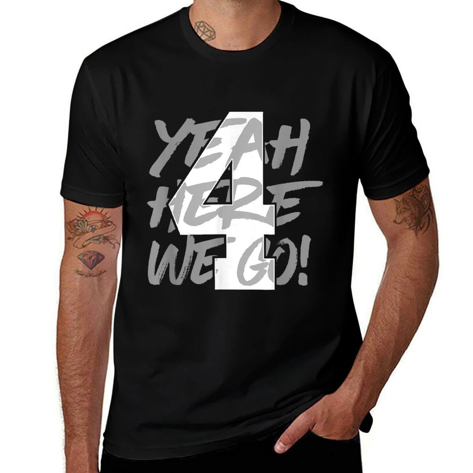Yeah Here We Go Number 4  Affordable Price T-Shirt