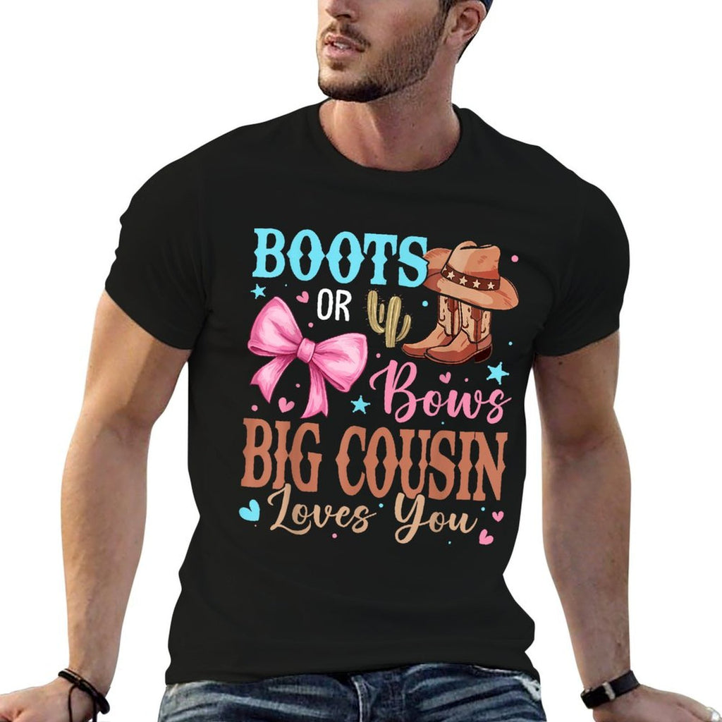 Boots Or Bows Gender Reveal Decorations Big Cousin Loves You  Stretchy T-Shirt