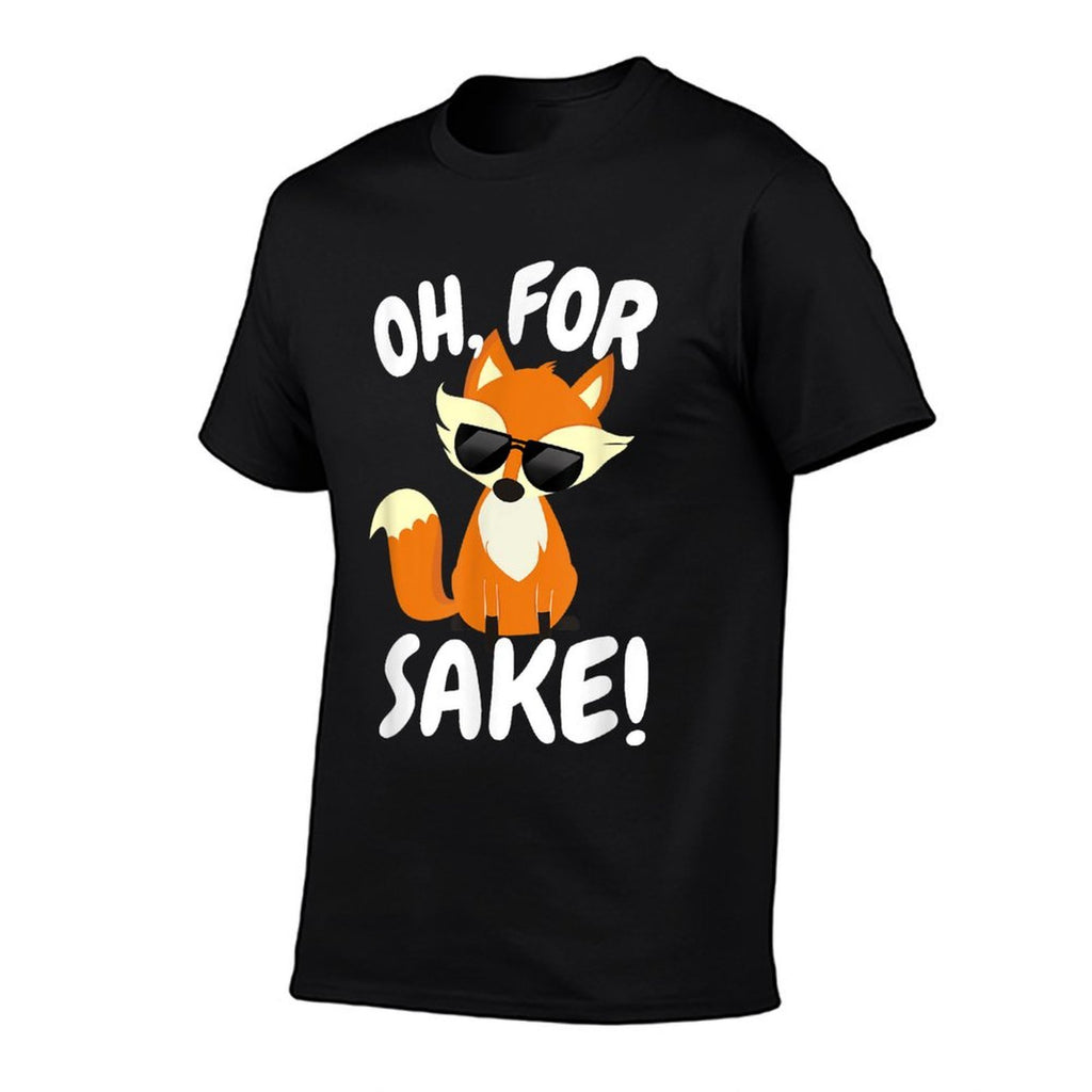 Oh for FOX Sake  Funny Cute Top for Boys, Girls, Adults  Quick-drying T-Shirt