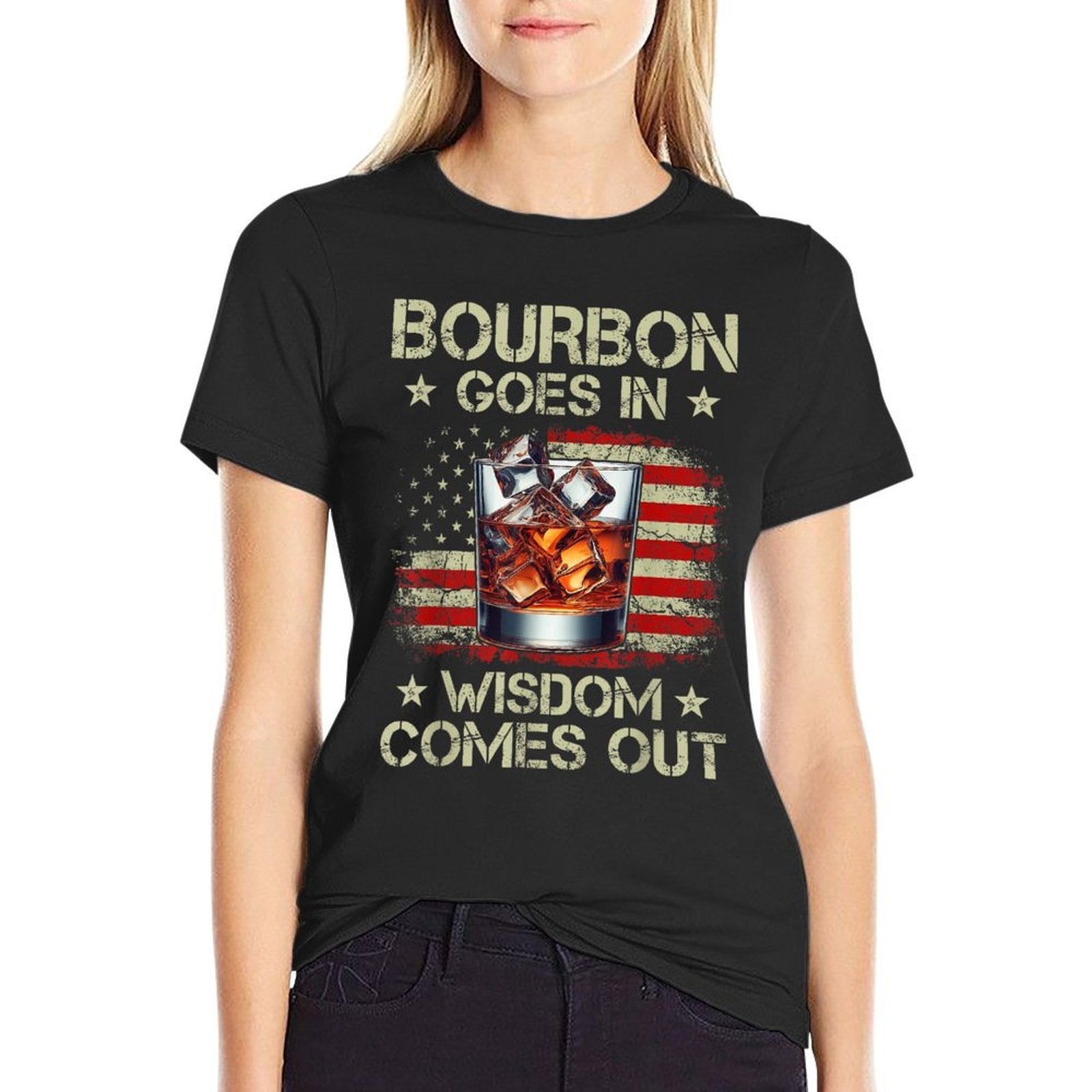 Bourbon Goes In Wisdom Comes Out Whiskey USA Vintage  Stretchy T-Shirt