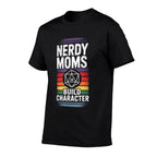 Nerdy Moms Build Character RPG Fantasy Game Lover  Affordable Price T-Shirt