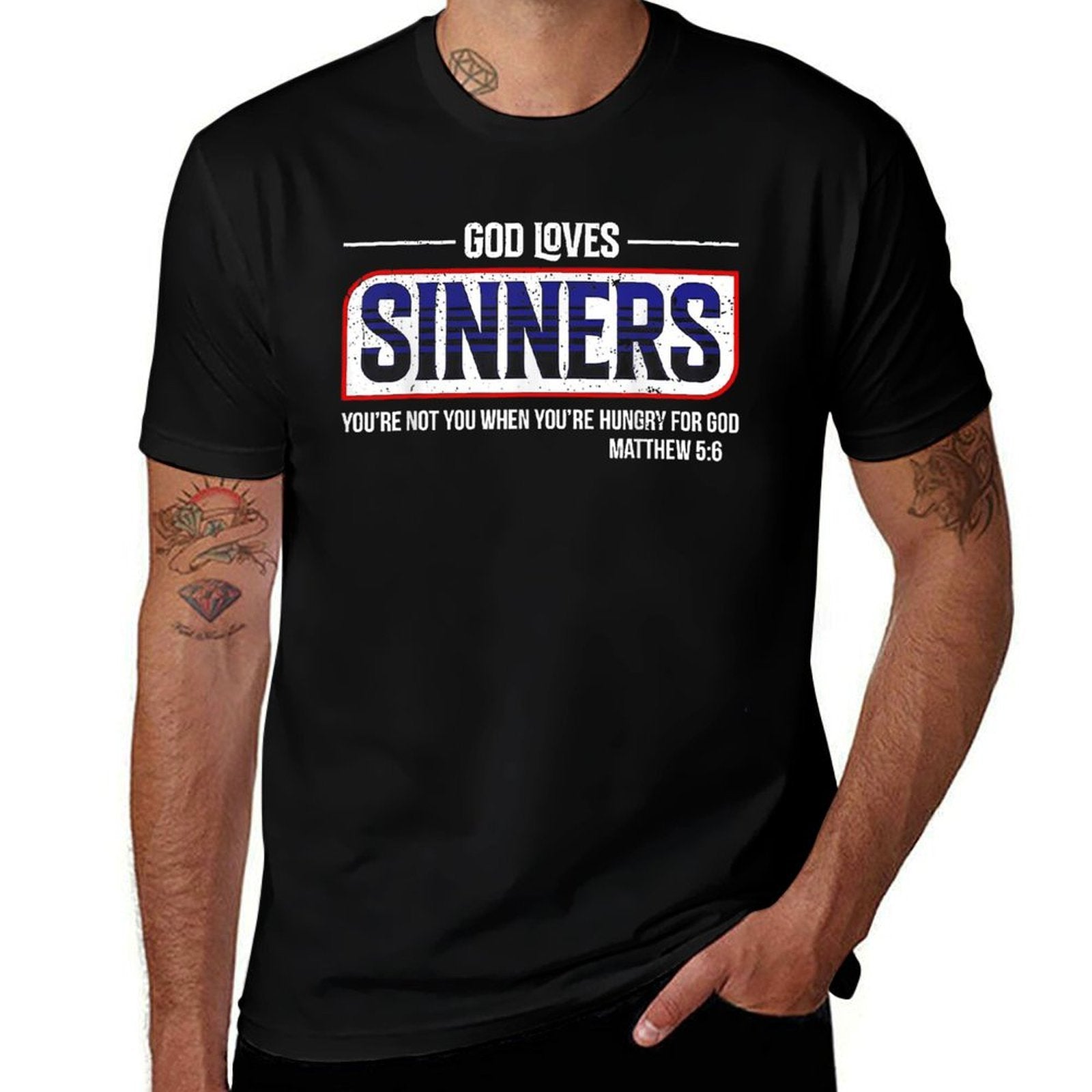 God Loves Sinners Christian  Moisture-wicking T-Shirt