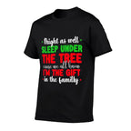 Christmas Humor Men Women Favorite Person Funny Christmas  Eco-friendly Material T-Shirt