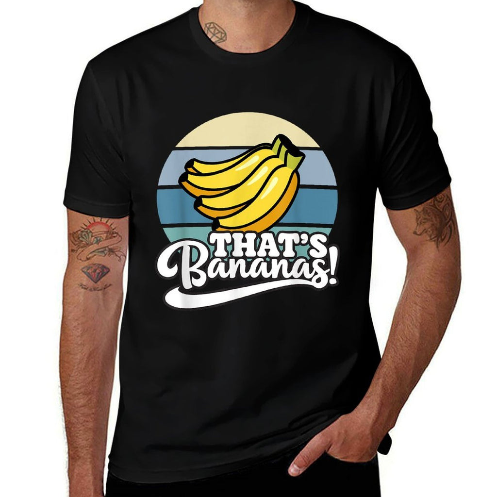 Funny That’s Bananas Comfortable T-Shirt