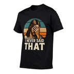 I Never Said That Jesus Meme Funny Christian Cheerful Christ  High-quality Stitching T-Shirt