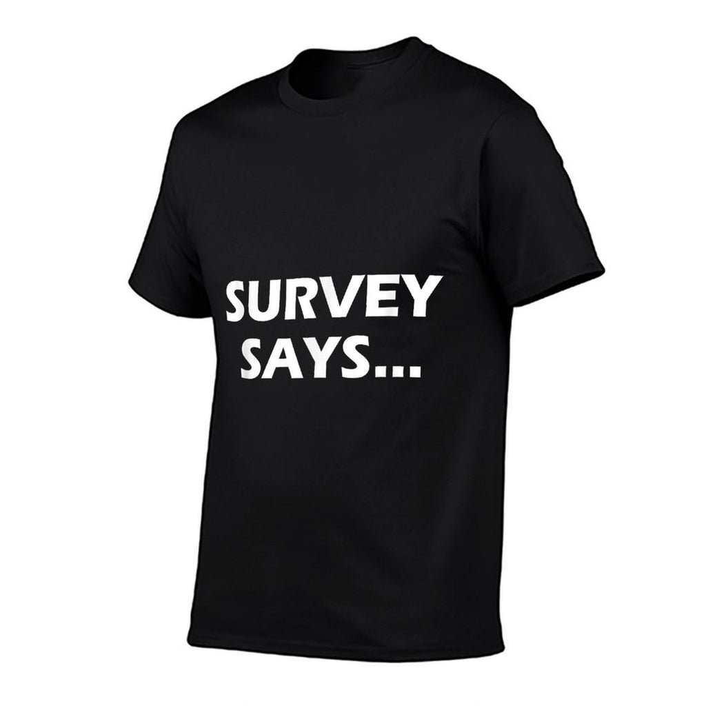 Survey Says... Funny Game Show  Polyester Blend T-Shirt