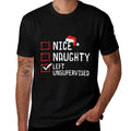 Nice Naughty Left Unsupervised Christmas List  Cotton T-Shirt