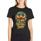 Never Underestimate An Old Man With A Pickleball Paddle  Oversized Silhouette T-Shirt