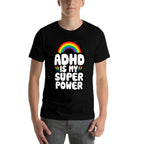 ADHD Quote for Kids Adults  ADHD Is My Superpower  Rainbow  Oversized Silhouette T-Shirt