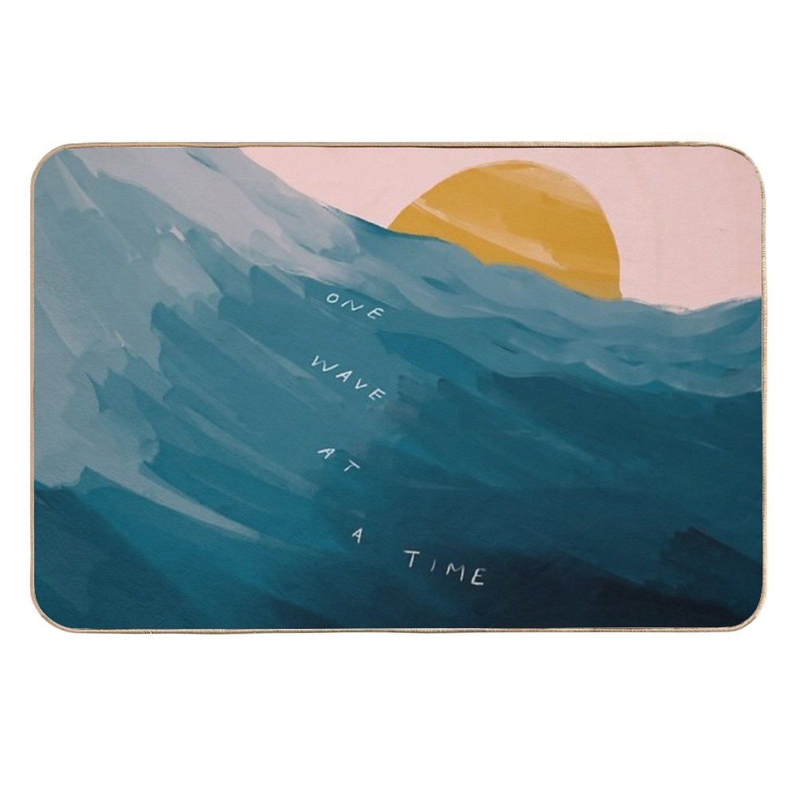 One Wave At A Time - Abstract Art - Inspirational Quote with Ocean, Sea Inspired - Morgan Harper Nichols  Anti-Trip Bath Mat