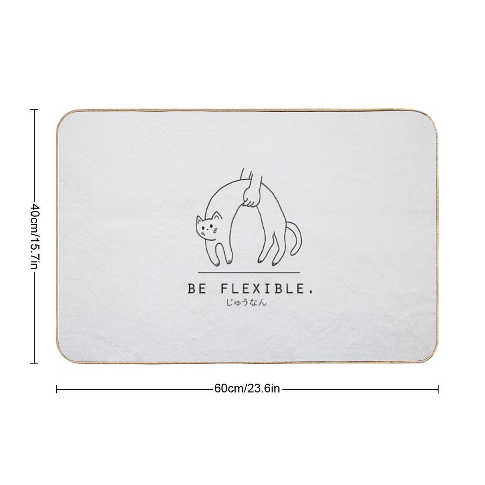 Be Flexible Kawaii Cat MinimalistSimple Art  Dirt-Trapping Bath Mat