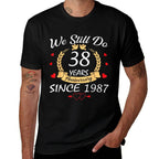 Couple 38th Wedding Anniversary Still Do 38 Years Since 1987 Comfortable T-Shirt