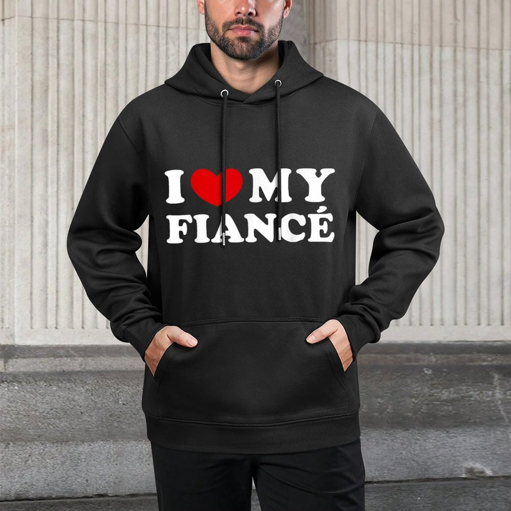 I Love My Fiancé I Heart My Fiancé Kangaroo Pocket Hoodie