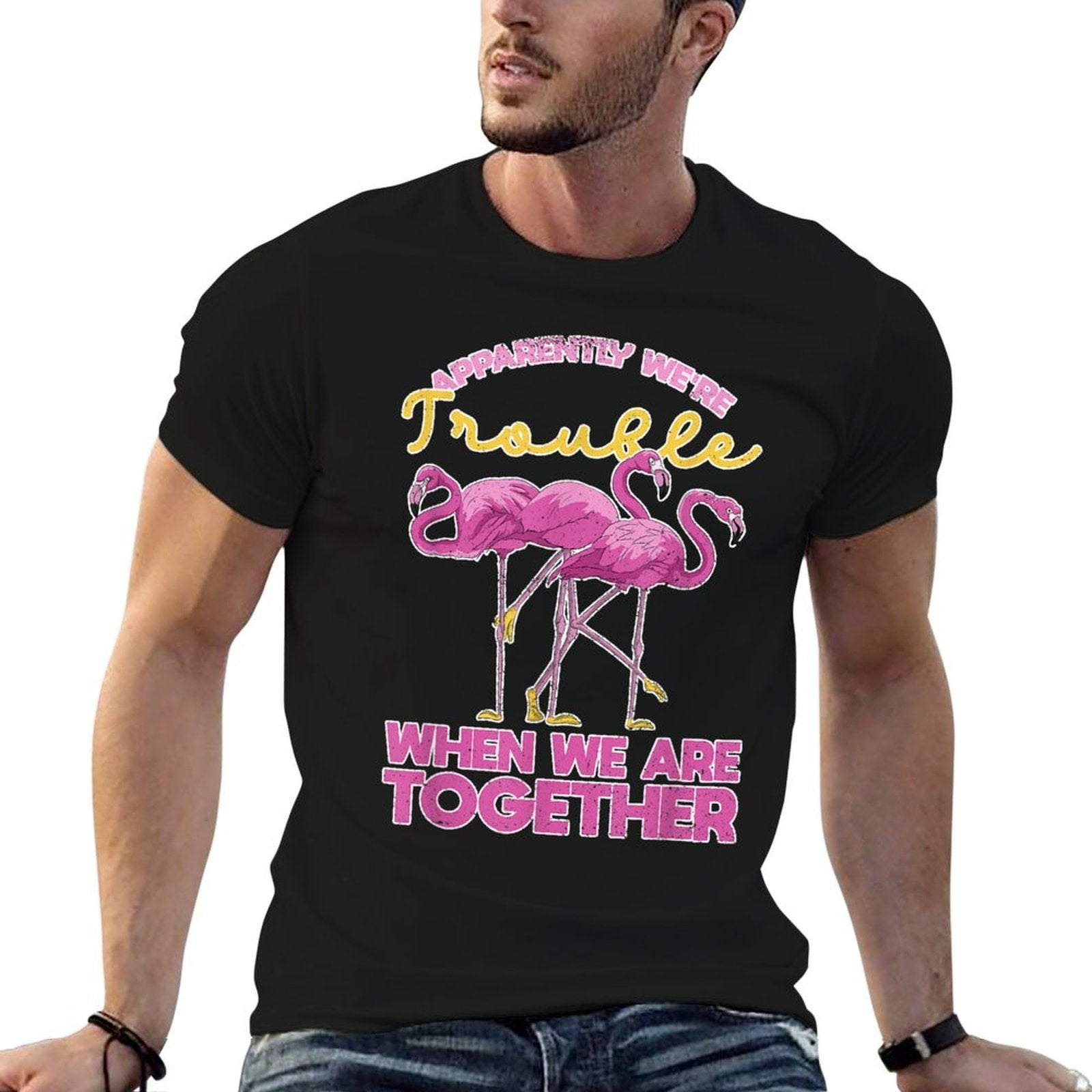 Apparently Were Trouble When We Are Together Funny Flamingo  Classic T-Shirt