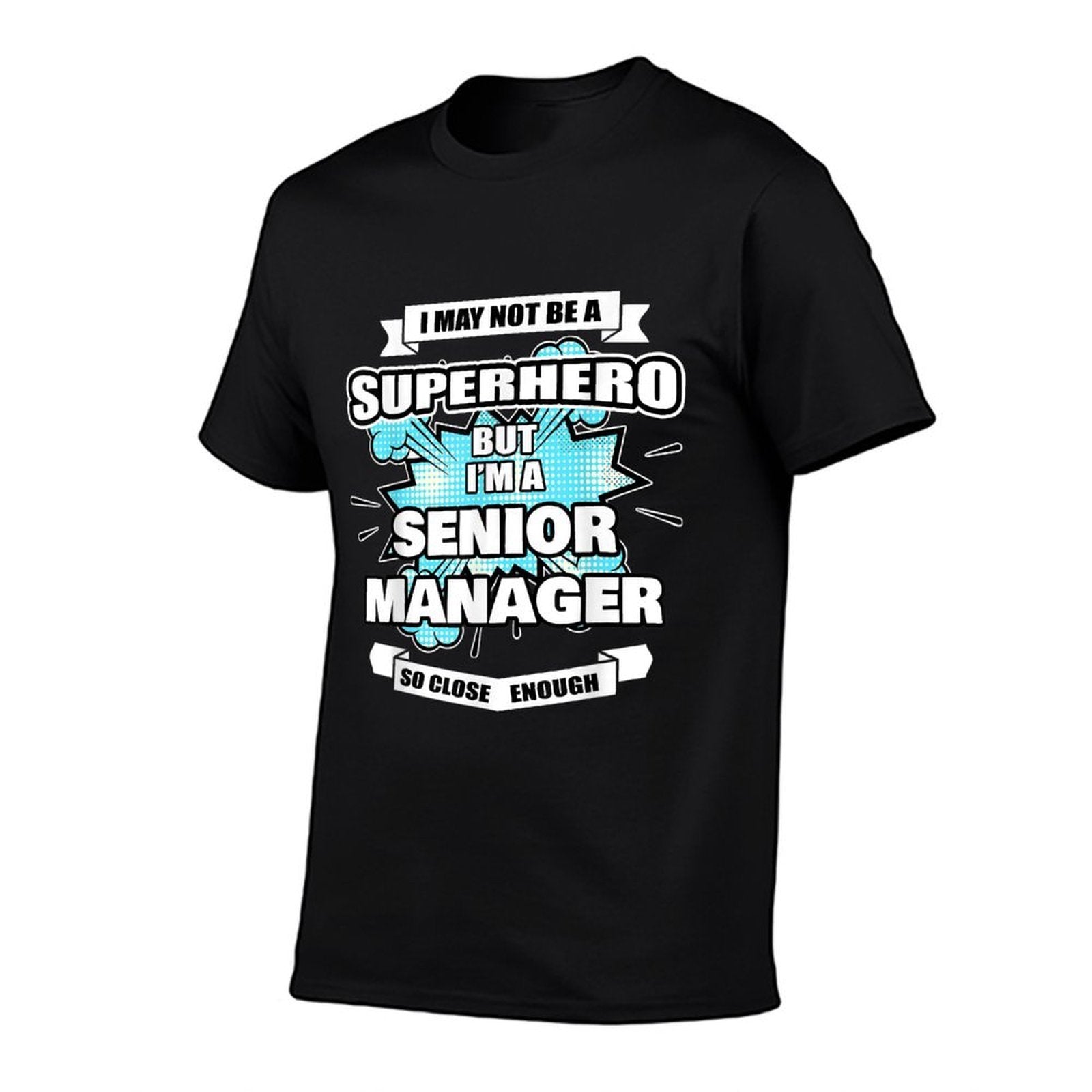 Senior Manager Gift Superhero Senior Manager  Trendy Pattern T-Shirt