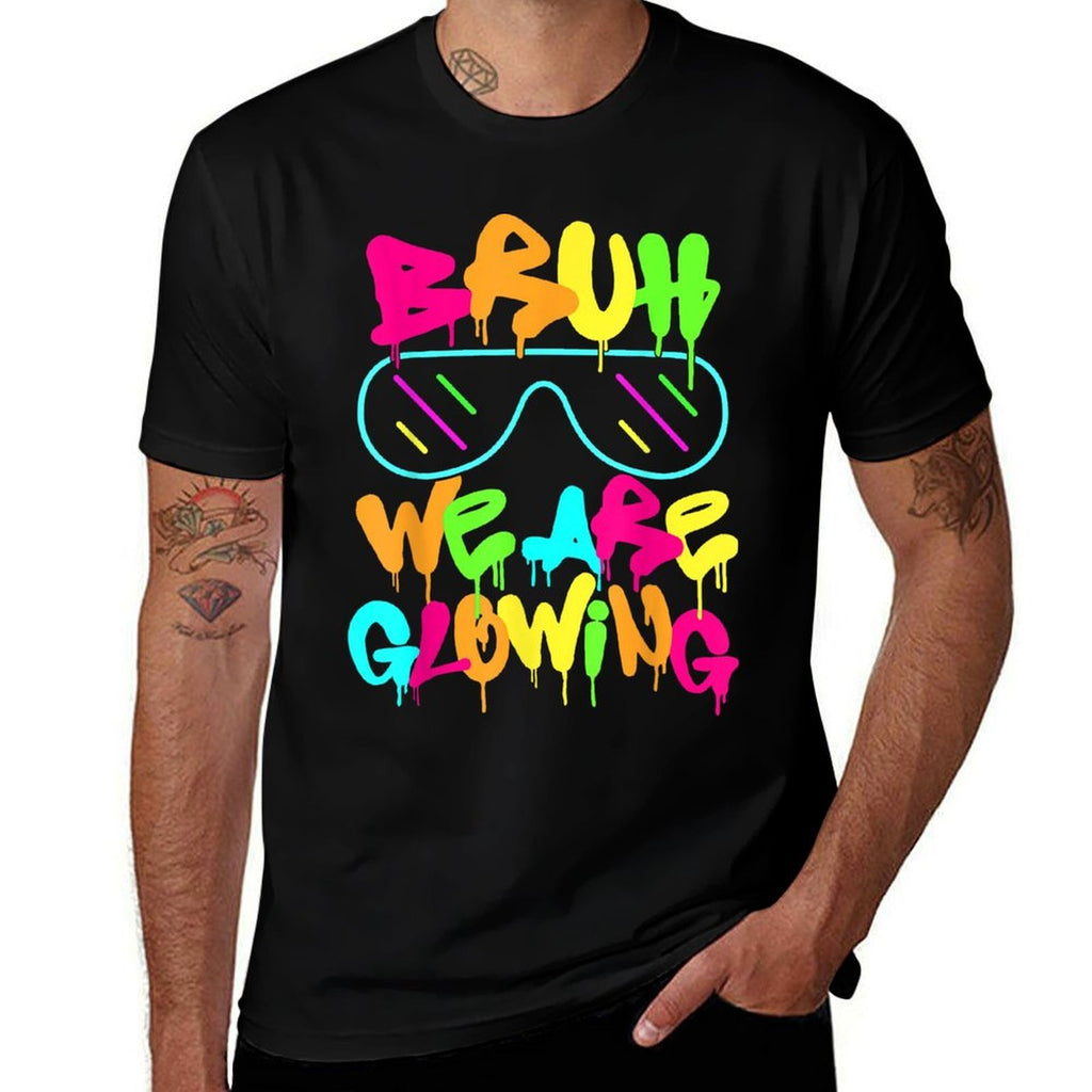 Bruh We Are Glowing In My Glowing Era Group Team Party Squad  Relaxed-fit T-Shirt