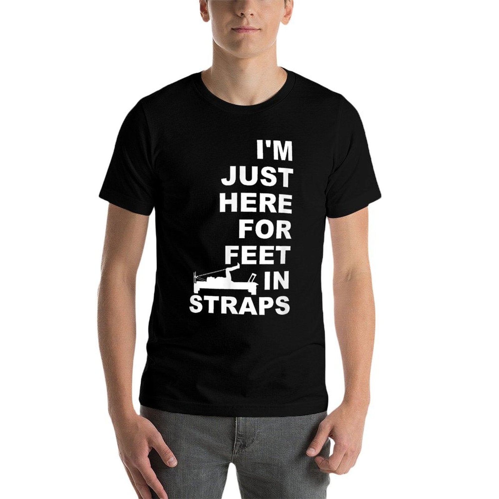 Im Just Here For Feet In Straps Pilates Lover Pilates  Slim-fit Cut T-Shirt