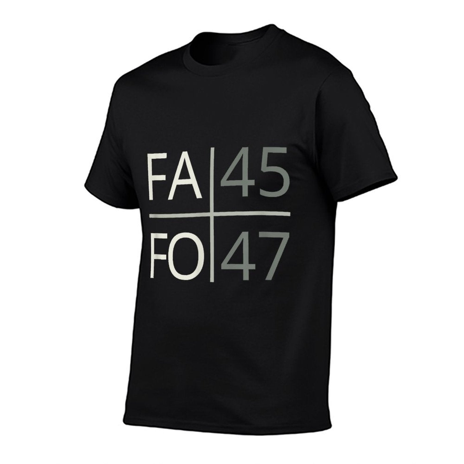 Funny! FAFO 45 47 President FA FO USA Funny Around Find Out  Eco-friendly Material T-Shirt