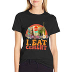 Funny Cat Meme Internet Quote I Eat Cement Men Women Cool  Durable T-Shirt