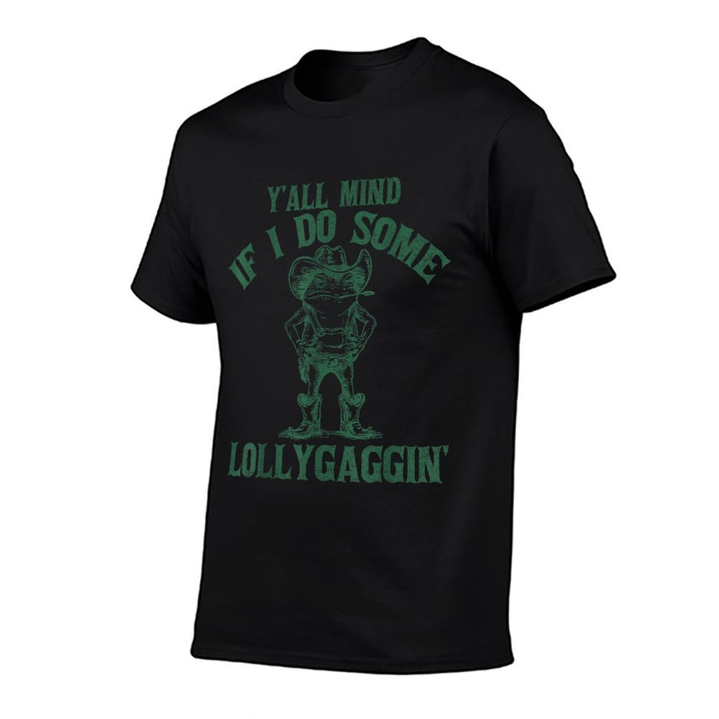 Yall Mind If I Do Some Lollygaggin Funny Cowboy Frog  Trendy Pattern T-Shirt